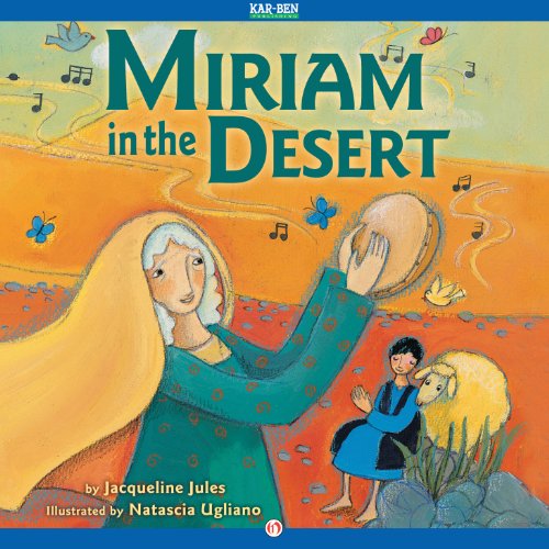 Miriam in the Desert (Bible Stories)