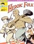 Heroic Folk (Chester Comix)