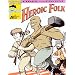 Heroic Folk (Chester Comix)