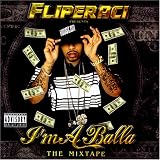 I'm A Balla - The Mixtape
