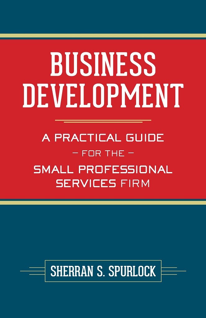 Amazon.com: Business Development : A Practical Guide for the Small ...