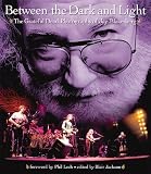 Between the Dark and Light: The Grateful Dead Photography of Jay Blakesberg (Book)