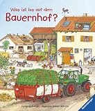 Was ist los auf dem Bauernhof? - Rosemarie K&uuml;nzler-Behncke