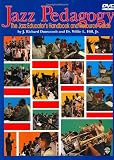 Jazz Pedagogy: The Jazz Educators Handbook and Resource Guide