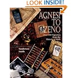 Agnesi to Zeno: Over 100 Vignettes from the History of Math by Sanderson Smith and Ellen Hayes