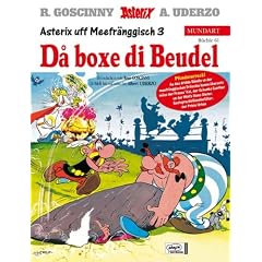 Asterix Mundart 61. Meefr�nggisch III. Da boxe die Beudel