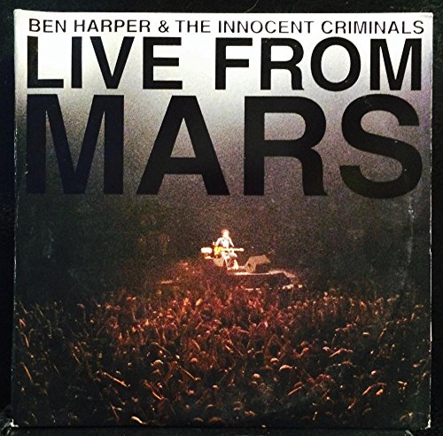 Ben Harper & The Innocent Criminals - Live from Mars - Zortam Music