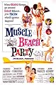 Muscle Beach Party