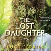 The Lost Daughter | [Lucy Ferriss]