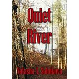 Quiet River (psychological thriller)by Natasha A. Salnikova