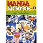 Manga Science, Tome 10 : La vie et la technologie de Yoshitoh Asari