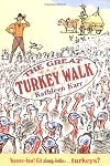 The Great Turkey Walk