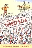 The Great Turkey Walk