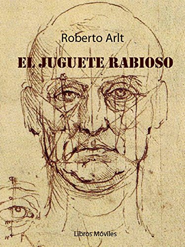 El juguete rabioso (Spanish Edition)
