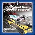 Pinewood Derby Speed Secrets (Paperback)