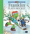 Franklin Plays Hockey (Franklin (Library))