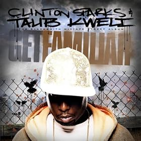 Get Familiar: The Blacksmith The Mixtape Street Album [Explicit]