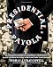 Presidential Payola: The True Stories of Monetary Scandals in the Oval Office that Robbed Taxpayers to Grease Palms, Stuff Pockets, and Pay for Undue Influence from Teapot Dome to Halliburton
