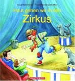 Produkt-Bild: Heut gehen wir in den Zirkus