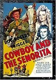 : The Cowboy And The Senorita