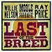 Last of the breed by Nelson, Willie, 1933-