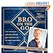Bro on the Go