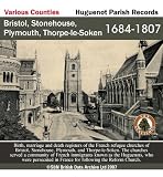 Bristol, Stonehouse, Plymouth, Thorpe-le-Soken, 1684-1807 : Huguenot parish records