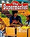 The Supermarket