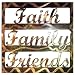 Next Innovations WA216FAITH 16-Inch by 16-Inch Faith Family Friends Art2 Wall Art