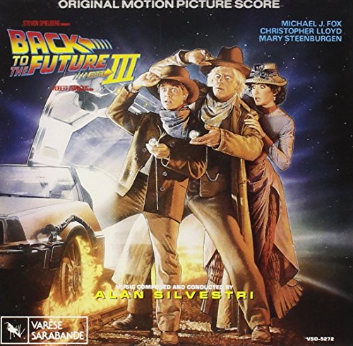 Back To The Future III: Original Motion Picture Score Alan Silvestri