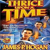 Thrice Upon a Time | [James P. Hogan]