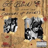 Carnival of Excess by GG Allin