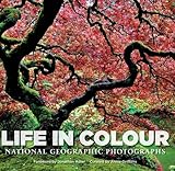 Life in colour : National Geographic photographs