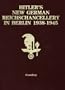 Hitler's New German Reichs Chancellery in Berlin 1938-1945