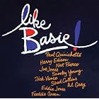 Like Basie by Paul Quinichette, Al Grey, and Harry Edison (Audio CD - 2006)
