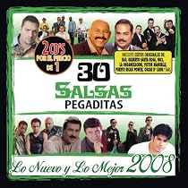 30 Salsas Pegaditas: Lo Nuevo y lo Mejor 2008