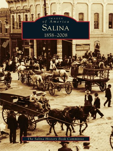 Salina: 1858-2008 (Images of America)