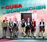 Die Cuba Boarischen