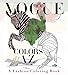 Vogue Colors A to Z: A Fashion Coloring Book by Valerie Steiker