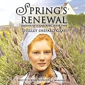 Spring’s Renewal: Seasons of Sugarcreek, Book Two | Shelley Shepard Gray