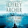 Only Time Will Tell: The Clifton Chronicles, Book 1
