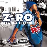 Z-Ro (Slowed & Chopped) (Reis) (Chop)