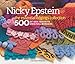 Nicky Epstein The Essential Edgings Collection: 500 of Her Favorite Original Borders