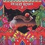 Desert Roses & Arabian Rhythms II