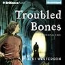 Troubled Bones: A Crispin Guest Medieval Noir, Book 4