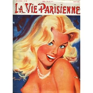 La Vie Parisienne: Magazine Mensuel Artistique et Litteraire 94e Annee No 80 Aout 1957 (French Edition)