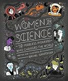 Women in Science: 50 Fearless Pioneers Who Changed the World