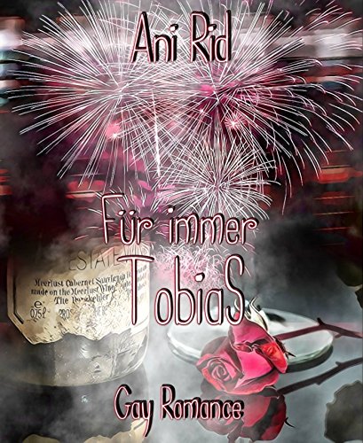 Für immer Tobias: Gay Romance (German Edition)