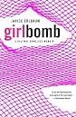 Girlbomb: A Halfway Homeless Memoir