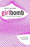 Girlbomb: A Halfway Homeless Memoir